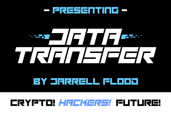 Data Transfer: A Futuristic Display Font for Modern Editorial Design