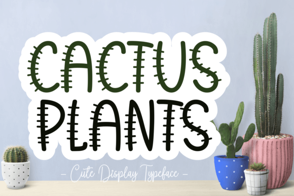 Elevate Your Brand with Cactus Plants Display Font