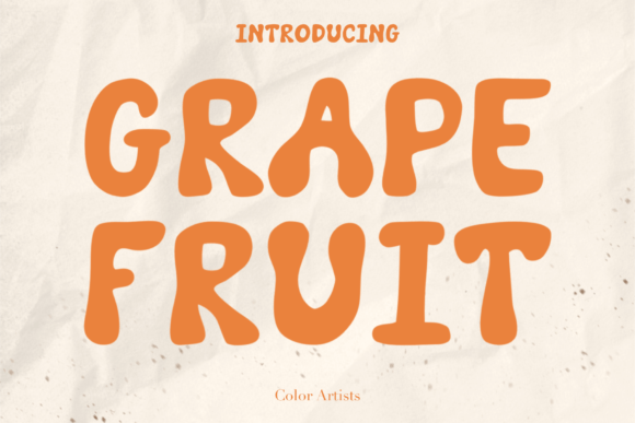 Grapefruit: The Sophisticated Display Font for Cute Branding