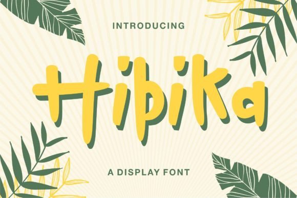 Hibika: A Whimsical Display Font for Playful Branding