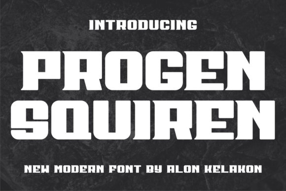 Progen Squiren: A Modern Display Font for Web Headers