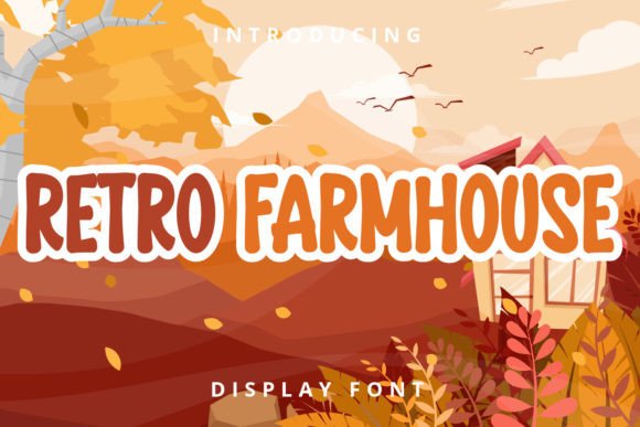 Retro Farmhouse: A Charming Display Font for Branding