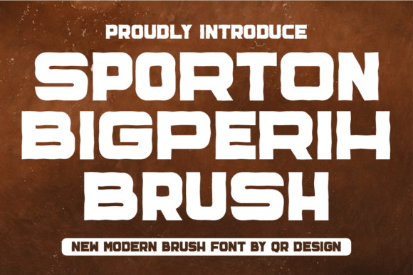 Sporton Bigperih Brush: A Bold Typeface for Branding