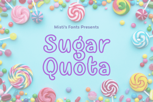 Sugar Quota: A Playful Display Font for Editorial Design